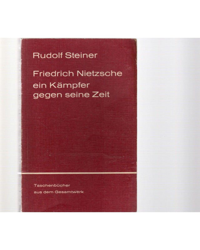 Friedrich Nietzsche ein Kämpfer gegen seine Zeit