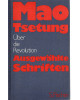 Mao Tsetung, Ausgewählte Schriften