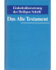 Einheitsübersetzung der Heiligen Schrift  Das Alte Testament