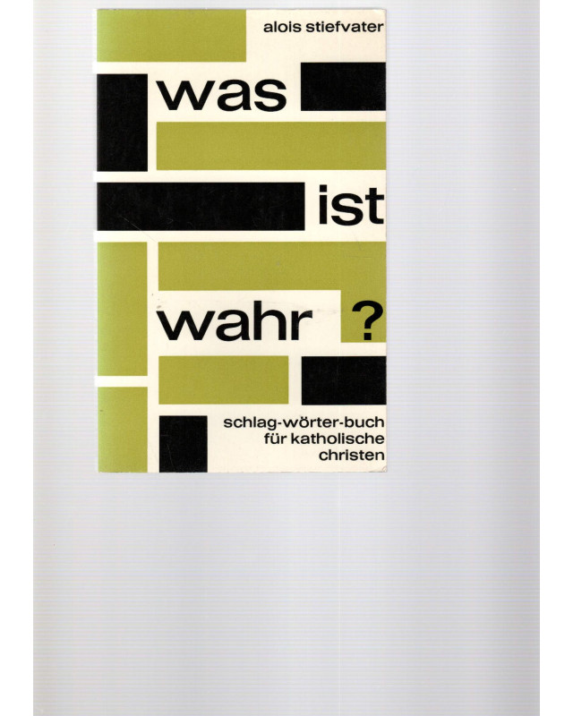 Was ist wahr?