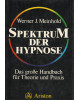 Spektrum der Hypnose