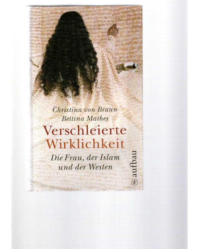 Verschleierte Wirklichkeit