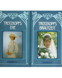 Trotzkopfs Brautzeit