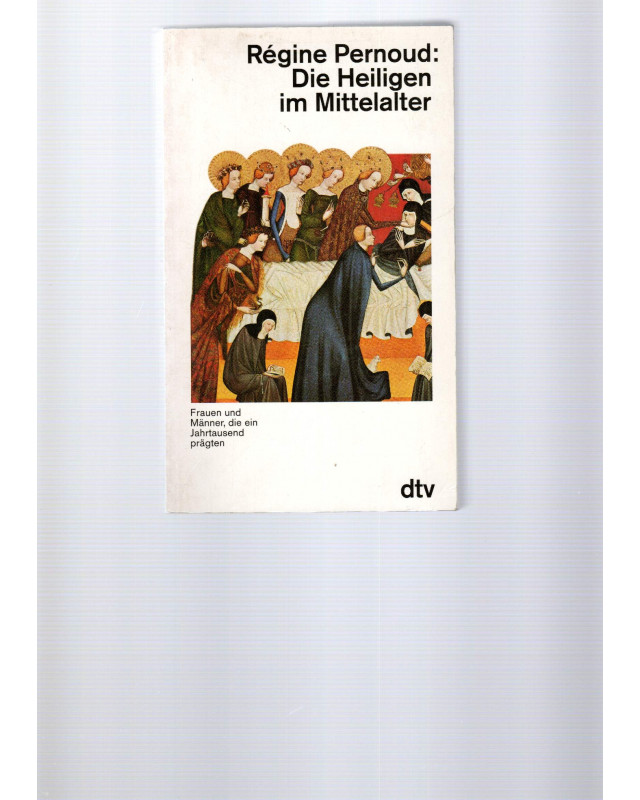 Die Heiligen im Mittelalter