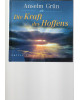 Die Kraft des Hoffens