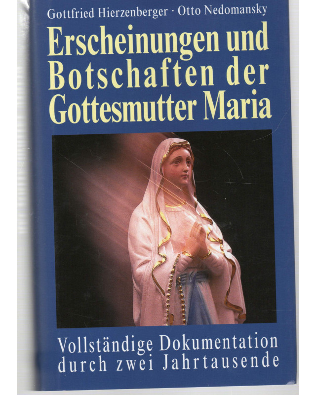 Erscheinungen und Botschaften der Gottesmutter Maria