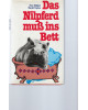 Das Nilpferd muß ins Bett