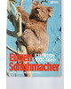 Ich filmte 1000 Tiere Eugen Schuhmacher -Erlebnisse auf allen Kontinenten