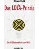 Das Lola-Prinzip