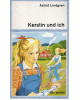 Astrid Lindgren - Kerstin und ich - Taschenbuch