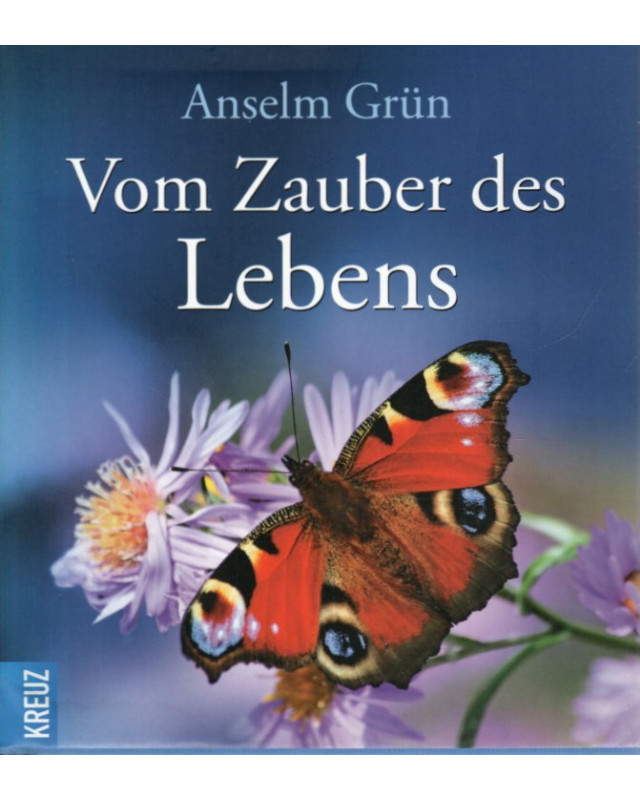 Vom Zauber des Lebens