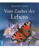 Vom Zauber des Lebens