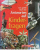 Das große Buch der Antworten auf Kinderfragen