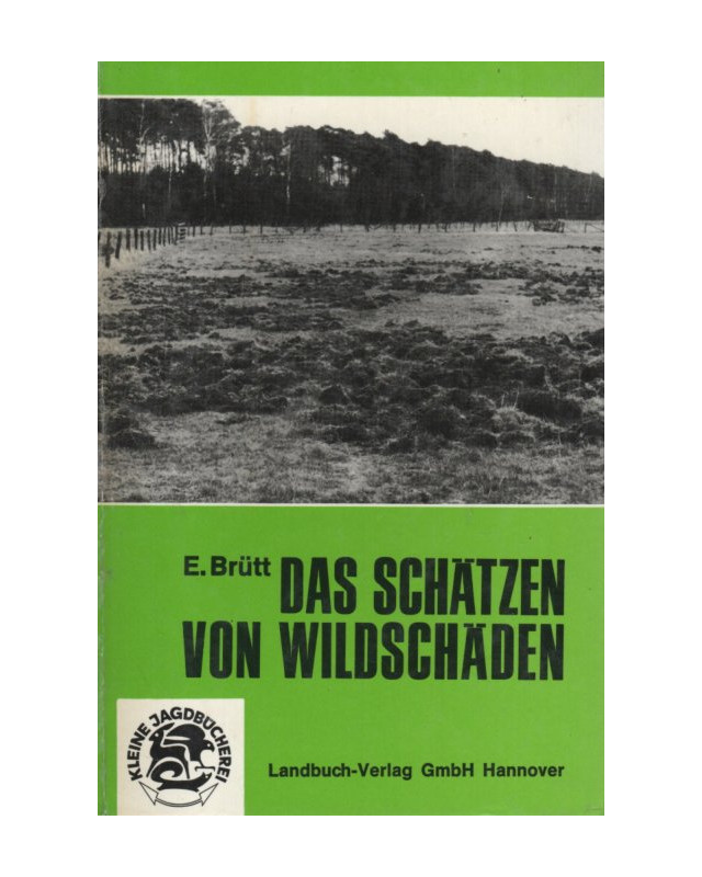 Das Schätzen von Wildschäden