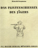 Das Flintenschiessen des Jägers