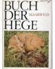 Buch der Hege - Haarwild u.Federwild