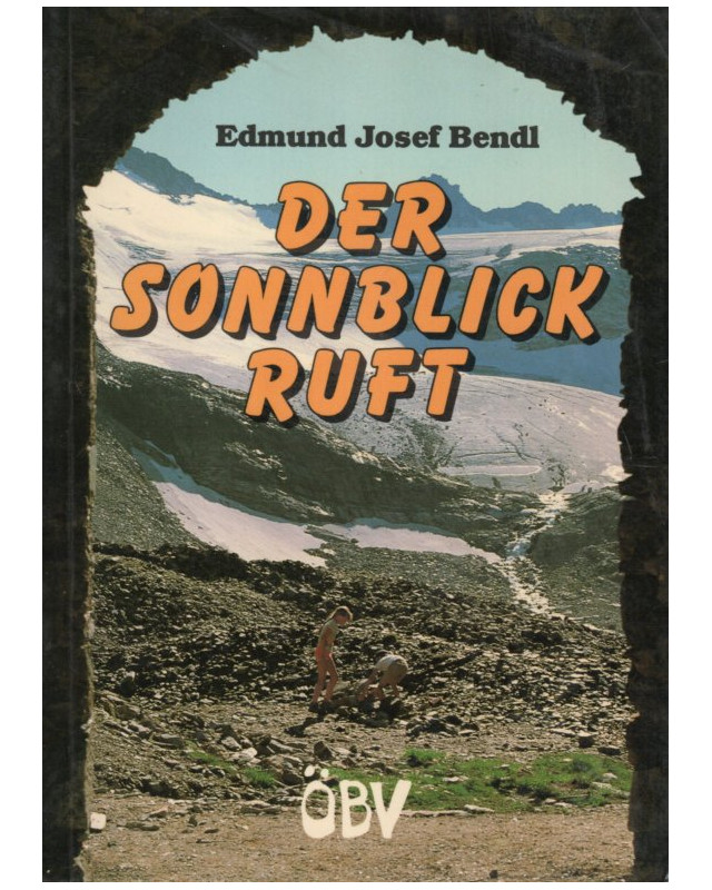 Der Sonnblich ruft