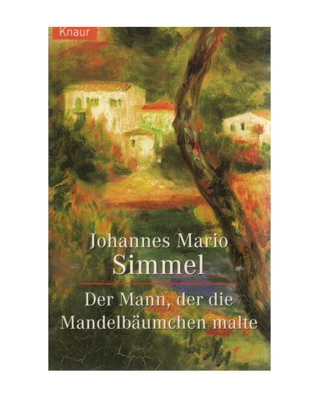 Der Mann, der die Mandelbäumchen malte - Tb