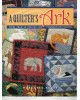 A Quilter`s ARK - More than 50 Designs for Foundation Piecing