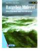 Ratgeber Malerei - Oberflächen und Strukturen