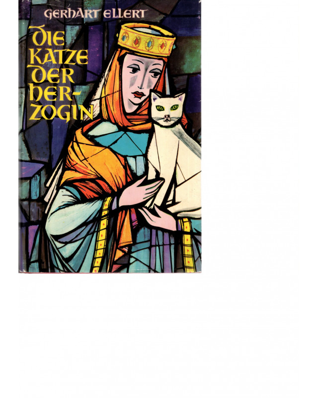 Die Katze der Herzogin - Erzählung aus der Babenbergerzeit