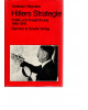 Hitlers Strategie Politik und Kriegführung 1940-1941