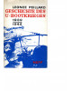 Geschichte des U-Bootkrieges 1939 - 1945