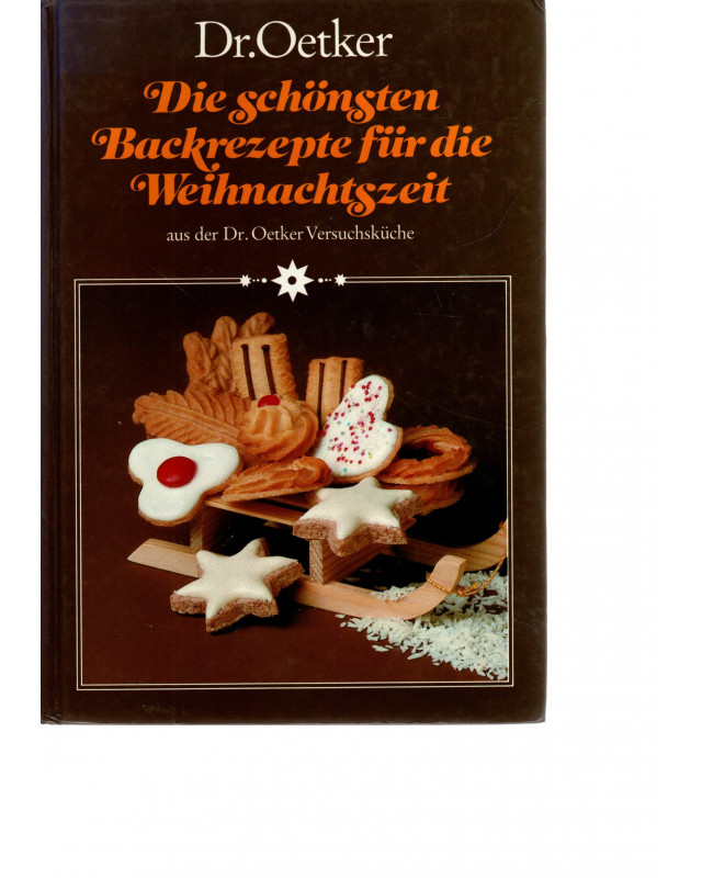 Dr. Oetker - Die schönsten Backrezepte für die Weihnachtszeit