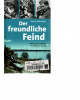 Der freundliche Feind