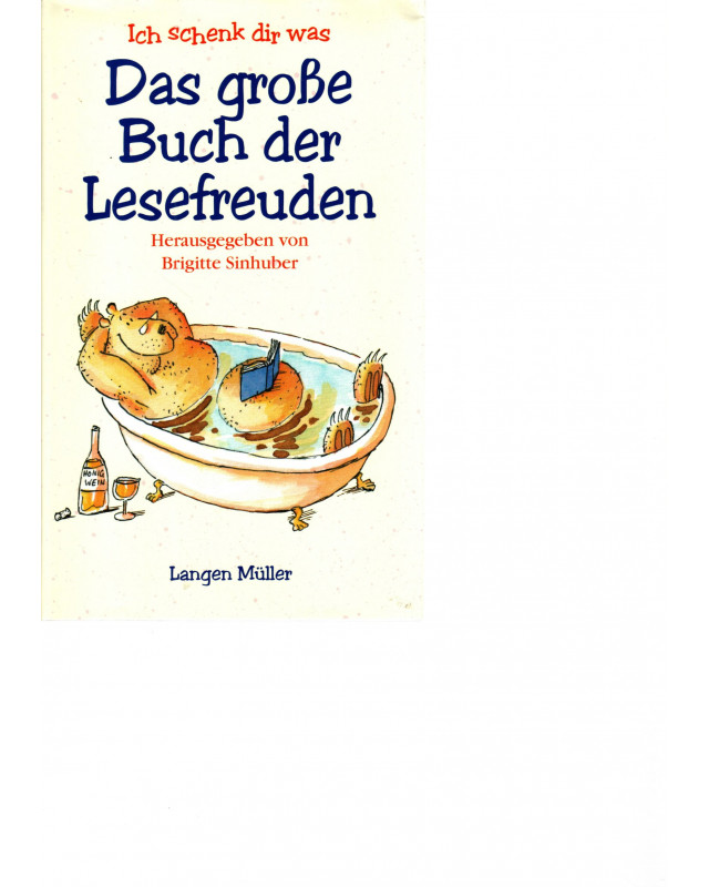 Ich schenk dir was - Das große Buch der Lesefreuden