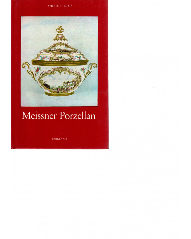 Meissner Porzellan  III