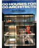 100 Houses for 100 Architects