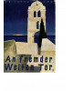 An fremder Welten Tor