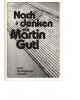 Nachdenken mit Martin Gutl - Texte, Meditationen, Gebete