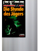 Die Stunde des Jägers