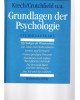 Grundlagen der Psychologie - Studienausgabe