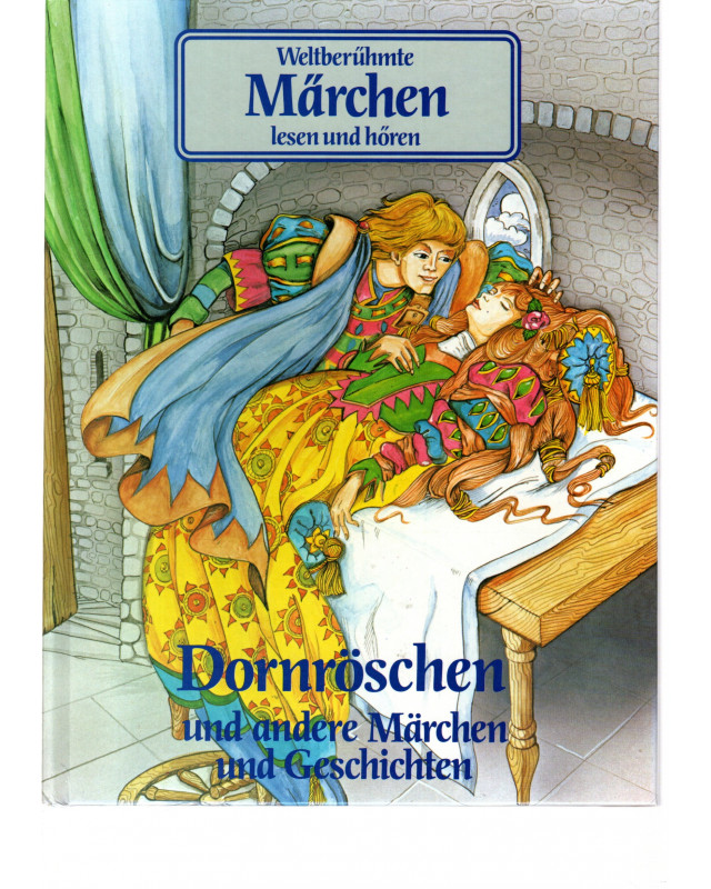 Weltberühmte Märchen - Dornröschen - und andere Märchen und Geschichten