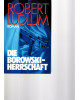 Die Borowski-Herrschaft