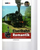 Eisenbahn-Romantik - Die faszinierende Welt der Schienen