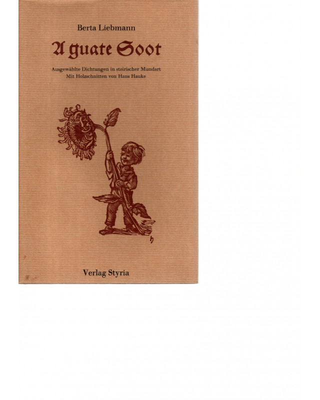 A guate Soot - Steirische Mundart