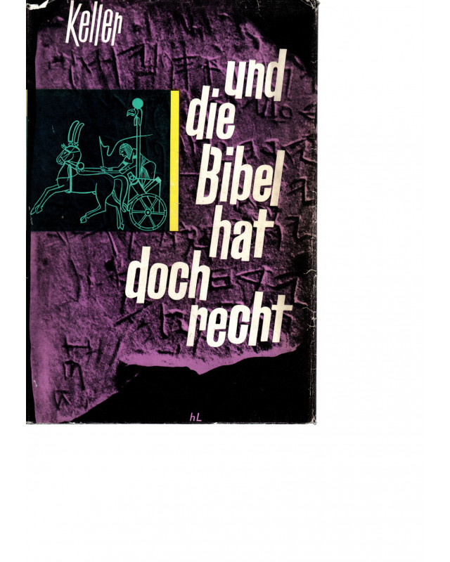 Und die Bibel hat doch Recht