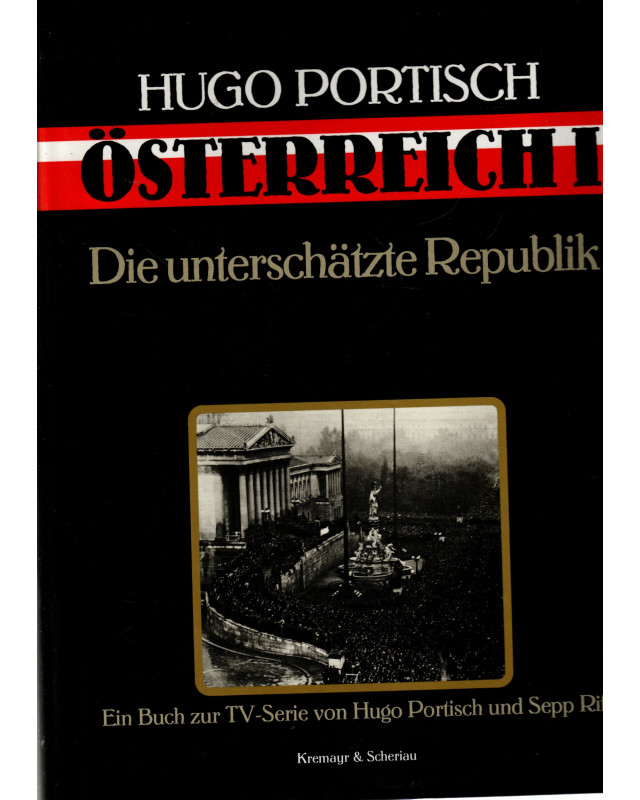 Österreich I  Die unterschätzte Republik