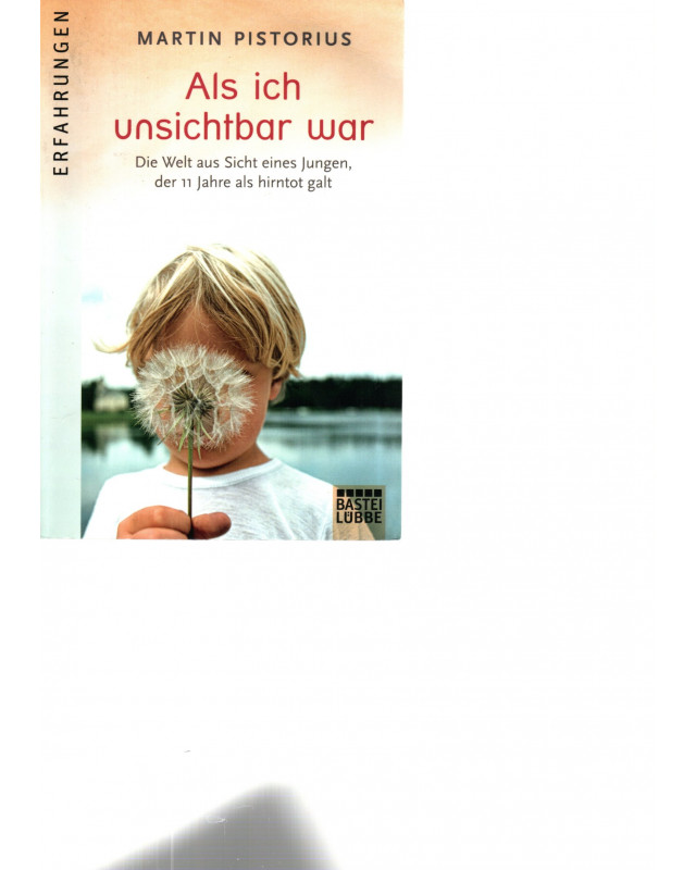 Als ich unsichtbar war von Martin Pistorius - Taschenbuch