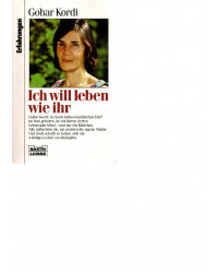 Ich will leben wie ihr  Bd. 61226 - Taschenbuch