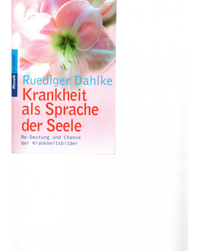 Krankheit als Sprache der Seele