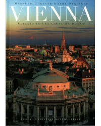 Vienna  Viaggio in una citta da Sogno