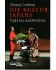 Die Kultur Japans - Tradition und Moderne