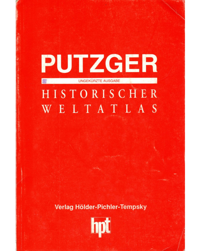 Historischer Weltatlas zur allgemeinen und österreichischen Geschichte