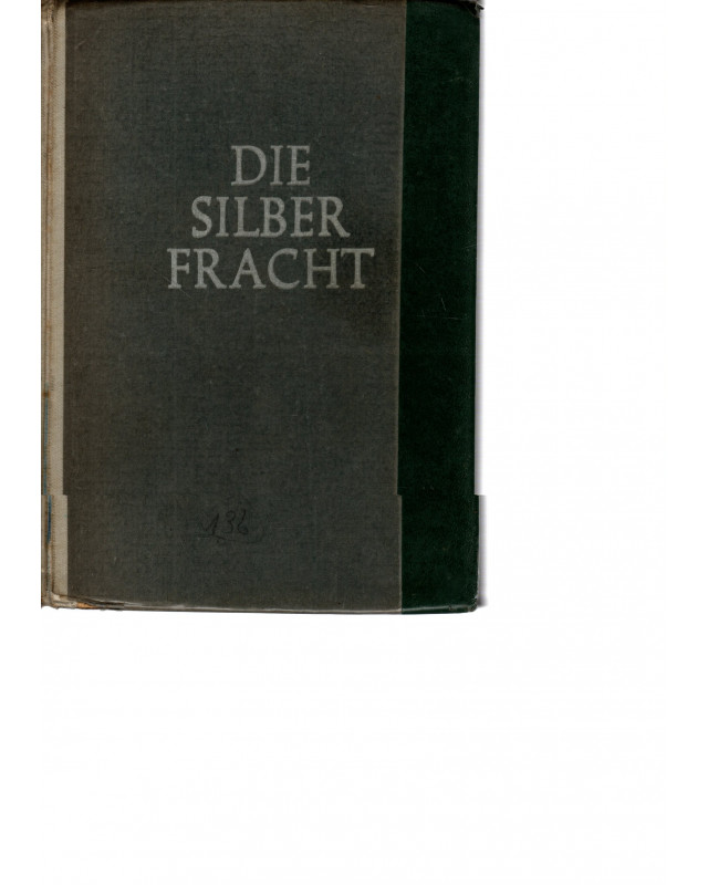 Die Silberfracht - Eine Gedichtsammlung für das 5. bis 10. Schulj. - Ein Lesebuch