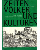 Zeiten, Völker und Kulturen - Vom Werden der Städte und Staaten - 2. Band